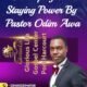 Developing The Staying Power by Pastor Odim Awa
