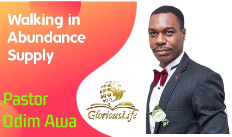 Walking in Abundant Supply
