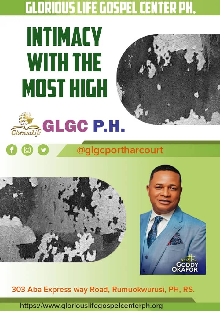Intimacy with the Most High – Archbishop Dr. Goddy Okafor Intimacy with the Most High – Archbishop Dr. Goddy Okafor