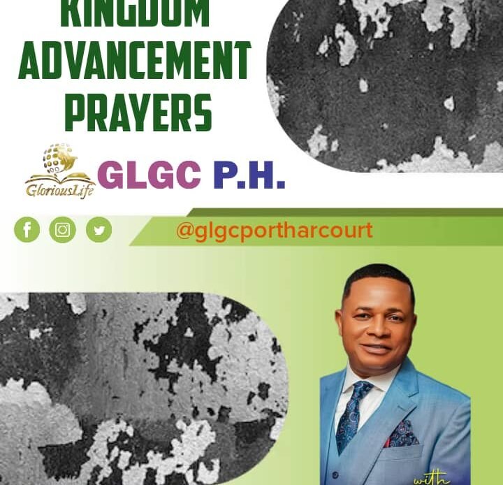 Praying The Kingdom Advancement Prayers – Archbishop Dr. Goddy Okafor