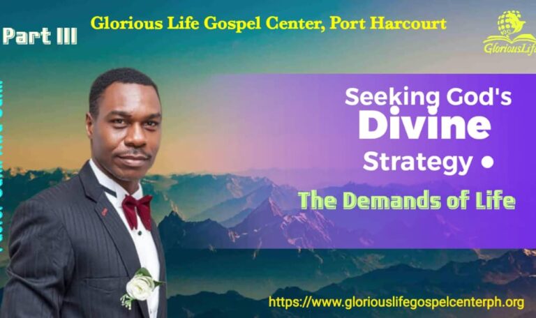 Seeking God's Divine Strategy The Demands of Life Part III Pastor Odim Awa Odim