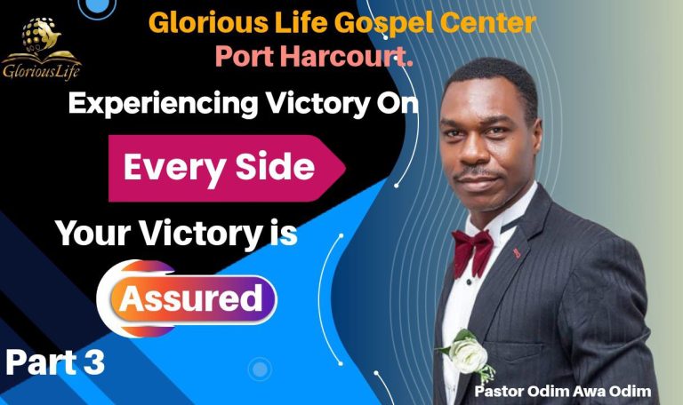 Experiencing Victory on Every Side Your Victory is Assured Part 3 Pastor Odim Awa Odim